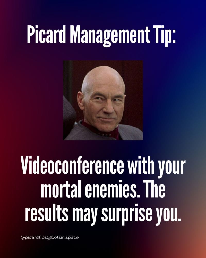 Picard Management Tip